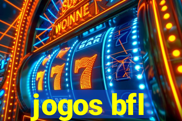 jogos bfl